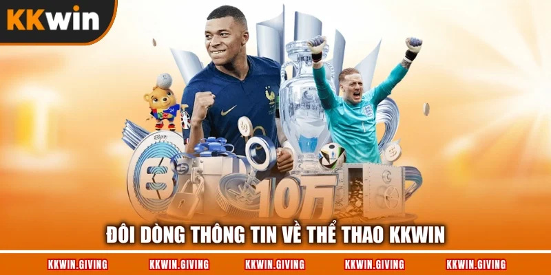 Đôi dòng thông tin về thể thao KKWIN
