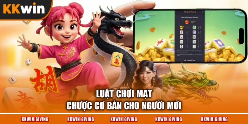 Luật chơi mạt chược cơ bản cho người mới