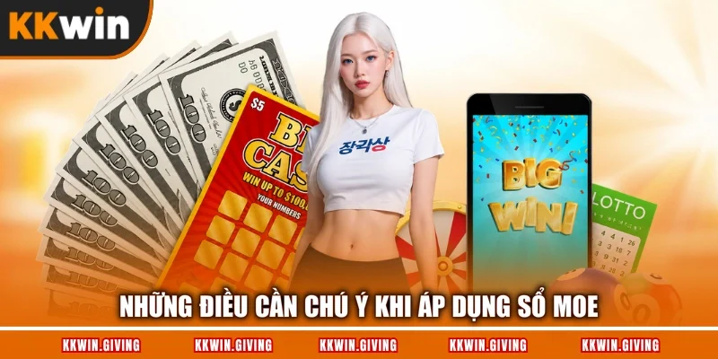 Những điều cần chú ý khi áp dụng sổ moe