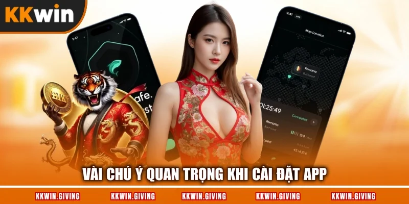 Vài chú ý quan trọng khi cài đặt app